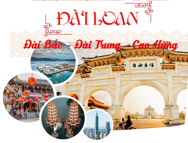 ĐÀI LOAN  5 Ngày 4 Đêm BAY SÁNG KH 28 Tết